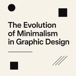 The evolution of minimalism in graphic design
